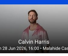 Calvin Harris Malahide 2x Tix