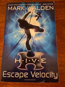 H.I.V.E. Escape Velocity (Mark Walden)