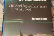 The Flight Of The Iolar: The Aer Lingus Experience 1936-1986 by Bernard Share