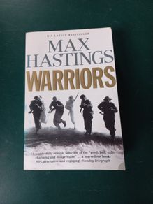 Book "Warriors" by Max Hastings