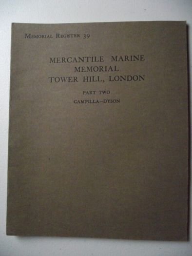 Memorial Register of The Mercantile Marine Memorial Tower Hill, London 1928 - Complete