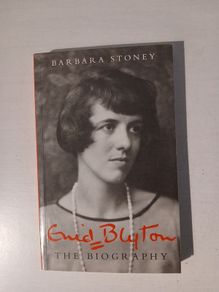 Enid Blyton - The Biography by Barbara Stoney