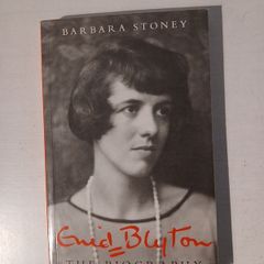 Enid Blyton - The Biography by Barbara Stoney