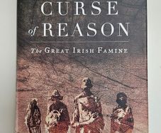 The Curse of Reason The Great Irish Famine - Irish Famine History Book