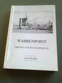 Warrenpoint origins and developments Ireland Co. Down local history