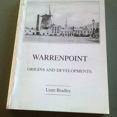 Warrenpoint origins and developments Ireland Co. Down local history