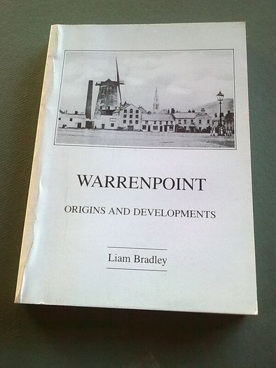 Warrenpoint origins and developments Ireland Co. Down local history