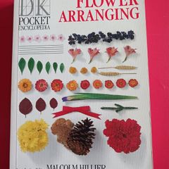 DK Pocket Encyclopedia/ Flower Arranging/ Malcolm Hillier