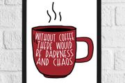 Prints With Personality - Without Coffee - A4 Framed Print