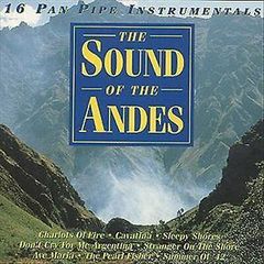 The Sound of the Andes. CD. Free Postage!