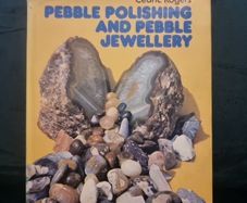 Pebble polishing and pebble jewellery .Hardcover  .1973