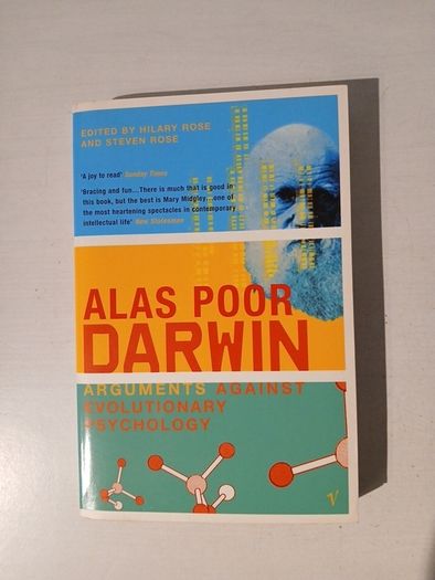 Alas Poor Darwin edited by Hilary Rose & Steven Rose