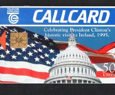 1995 Ireland President Clinton's Historic Visit to Ireland in 1995 (Gemplus GEM1) Call Card Used, Telecom Eireann card number 1111