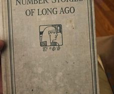 Number Stories Of Long Ago. By David Eugene Smith. First Edition Hardback In Good Condition.  See Photos For Same.