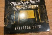 Madisen Ward And The Mama Bear - Skeleton Crew