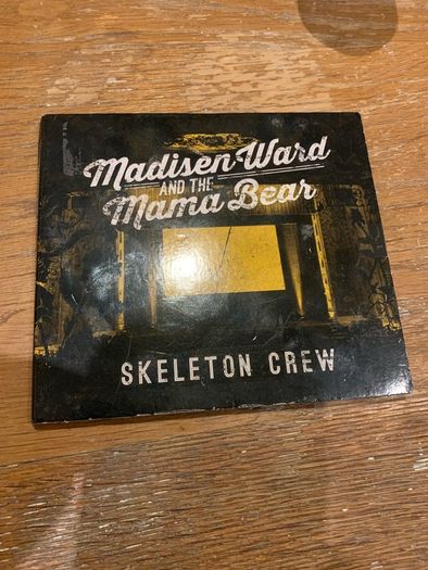 Madisen Ward And The Mama Bear - Skeleton Crew
