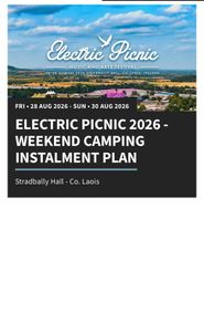 Electric Picnic Weekend Camping Tickets
