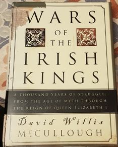Wars Of The Irish Kings by David Willis McCullough
