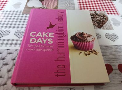 The Hummingbird Bakery Cake Days Recipe Book