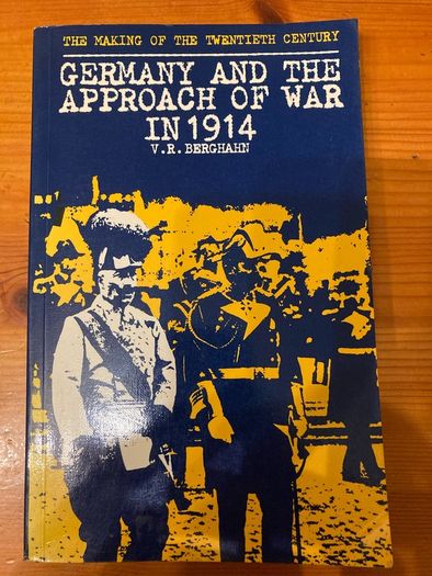 History book: 'Germany and the approach of war in 1914'