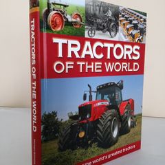 Tractors of the World: Over 220 of the World's Greatest Tractors by Michael Williams (PT76)