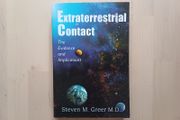 Extraterrestrial Contact: Evidence &amp; Implications by Steven M. Greer (American Edition Paperback 1999)