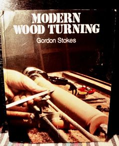 1973. Modern Wood Turning. Gordon Stokes.