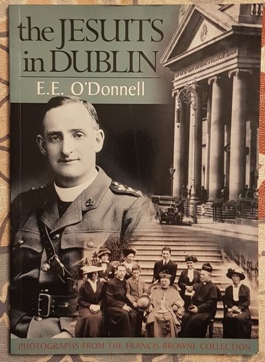The Jesuits In Dublin by E.E. O'Donnell