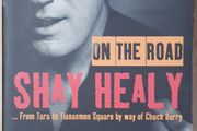 On The Road: From Tara To Tiananmen Square by Way Of Chuck Berry by Shay Healy (signed)
