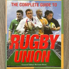 The Complete Guide to Rugby Union Book