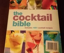 Cocktail Bible 1001 Cocktail Recipes