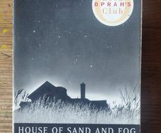 House of Sand and Fog - Andre Dubus III