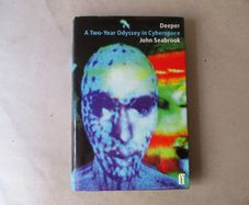 Deeper, A Two - Year Odyssey In Cyberspace