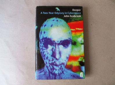 Deeper, A Two - Year Odyssey In Cyberspace