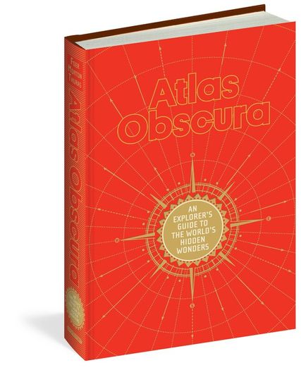 Atlas Obscura - An Explorer's Guide to the World's Most Unusual Places - Hardcover