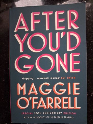 Maggie O' Farrell / After You'd Gone / 2020