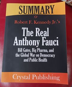Summary of Robert Kennedy Jr.'/ Crystal Publishing