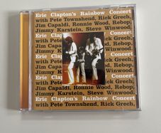 Eric Clapton - Rainbow Concert : Remastered plus bonus tracks