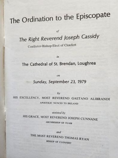 Archbishop Joseph Cassidy. 2 X Booklets. I X His Installation  And The Other His Ordination To The Episcopate. See Photos For Details.