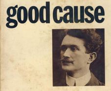 I Die In A Good Cause (A study of Thomas Ashe)