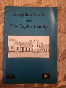 Ardgillan Castle And The Taylor Family.  Signed First Edition Paperback In Good Condition.