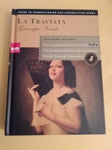 A Guide to Understanding and Appreciating Opera. La Traviata EMI Classics. Free Postage!