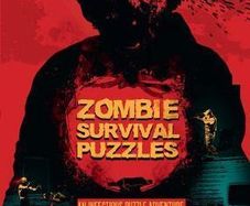 Zombie Survival Puzzles: An Infectious Puzzle Adventure Inspired by the World of the Walking Dead Hardback Book (Brand New)