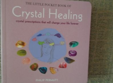 The little pocket book of Crystal healing,Philip Permutt.Paperback book,Crystals,Non fiction