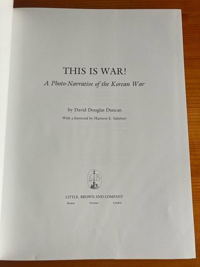 War Book: 'This Is War! A Photo-Narrative Of The Korean War'