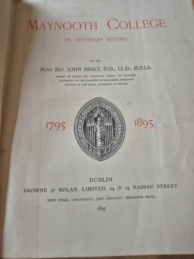 Unique Find. Maynooth College: its Centenary History, 1795-1895. John Healy. 1895.