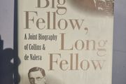 Big Fellow, Long Fellow: A Joint Biography of Collins and De Valera (Hardcover)