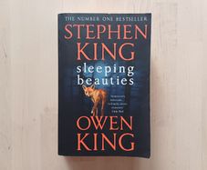 Sleeping Beauties by Stephen King and Owen King (Horror Paperback 2018)