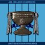 Limited Edition Dublin GAA Sam Maguire Pin Badge Image 2