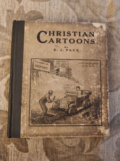 Christian Cartoons  By E.j. Pace. Vintage 1922 Hardback In Fair Condition.